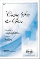 Come See the Star