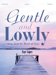 Gentle and Lowly