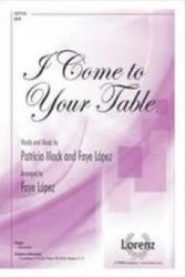 I Come to Your Table