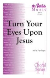 Turn Your Eyes Upon Jesus