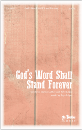God’s Word Shall Stand Forever